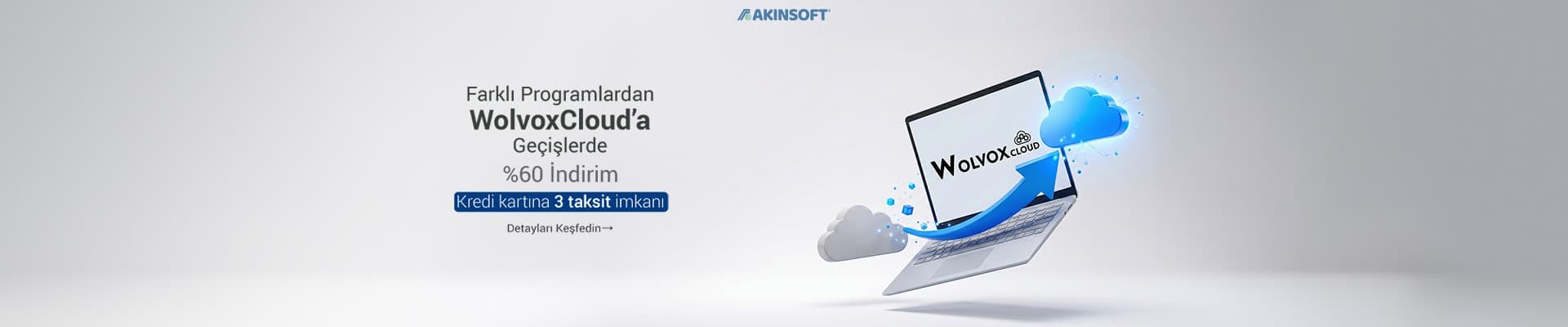 Farklı programlardan WolvoxCloud'a geçiş fırsatı
